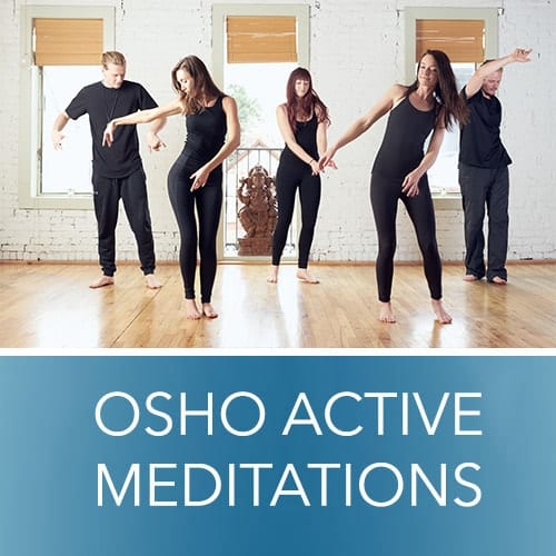 Osho Active Meditations